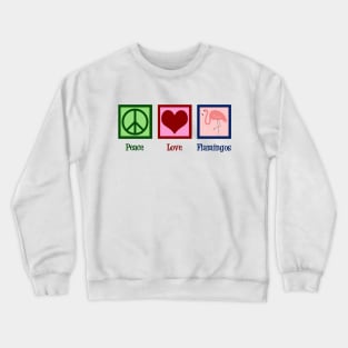 Peace Love Flamingos Crewneck Sweatshirt